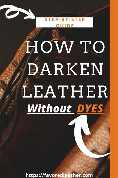 how to darken leather without dye.